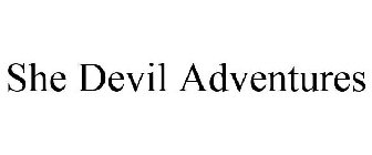 SHE DEVIL ADVENTURES