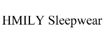 HMILY SLEEPWEAR