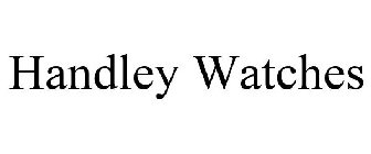 HANDLEY WATCHES