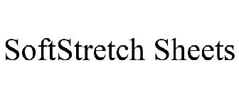 SOFTSTRETCH SHEETS