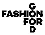 FASHION FOR GOOD