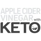 APPLE CIDER VINEGAR WITH KETO