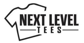 NEXT LEVEL TEES