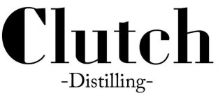 CLUTCH -DISTILLING-