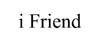 I FRIEND