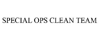 SPECIAL OPS CLEAN TEAM