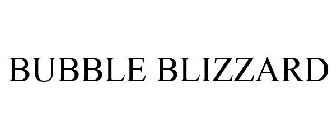 BUBBLE BLIZZARD