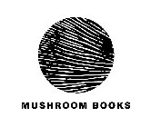 MUSHROOM BOOKS