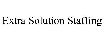 EXTRA SOLUTION STAFFING