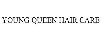 YOUNG QUEEN HAIR CARE