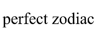 PERFECT ZODIAC