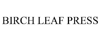 BIRCH LEAF PRESS