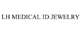 LH MEDICAL ID JEWELRY