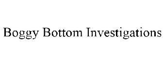 BOGGY BOTTOM INVESTIGATIONS