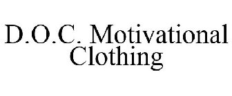 D.O.C. MOTIVATIONAL CLOTHING