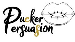 PUCKER PERSUASION