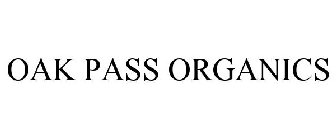 OAK PASS ORGANICS