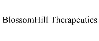 BLOSSOMHILL THERAPEUTICS