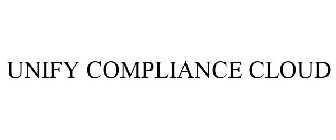 UNIFY COMPLIANCE CLOUD