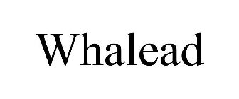 WHALEAD