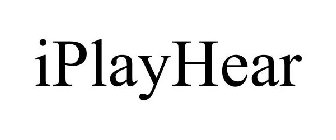 IPLAYHEAR