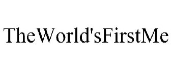 THEWORLD'SFIRSTME