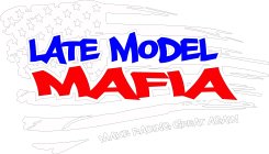 LATE MODEL MAFIA MAKE RACING GREAT AGAIN