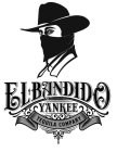 EL BANDIDO YANKEE TEQUILA COMPANY