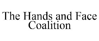 THE HANDS & FACE COALITION