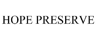 HOPE PRESERVE