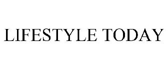 LIFESTYLE TODAY