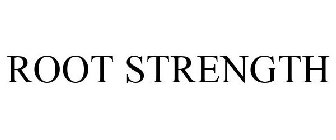ROOT STRENGTH