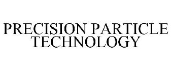 PRECISION PARTICLE TECHNOLOGY
