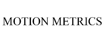 MOTION METRICS