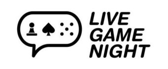 LIVE GAME NIGHT