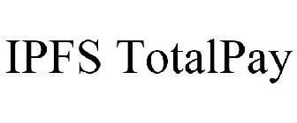 IPFS TOTALPAY