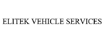 ELITEK VEHICLE SERVICES