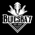 BLUESBAY EST. 2020