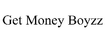 GET MONEY BOYZZ