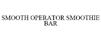 SMOOTH OPERATOR SMOOTHIE BAR