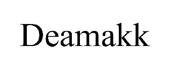 DEAMAKK