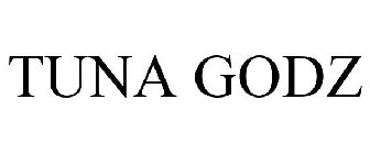 TUNA GODZ