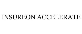 INSUREON ACCELERATE