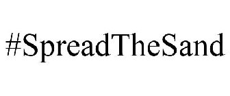 #SPREADTHESAND