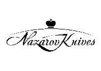 NAZAROV KNIVES