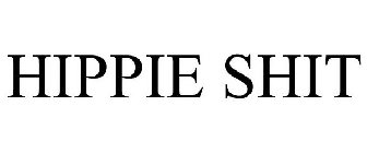 HIPPIE SHIT