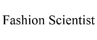 FASHION SCIENTIST