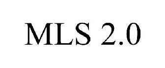 MLS 2.0