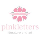 PINKLETTERS LITERATURE AND ART