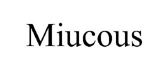 MIUCOUS